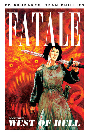 Fatale v03 - West of Hell (2013) (Digital TPB)