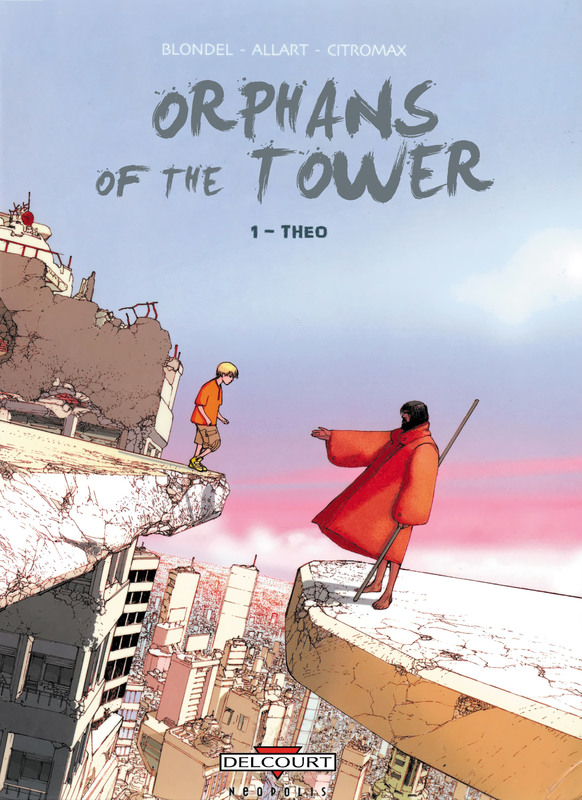 Orphans of the Tower T1-T2 (2007-2009)