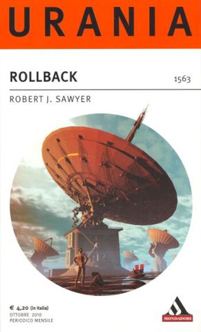 Robert J. Sawyer - Rollback (2010) ITA