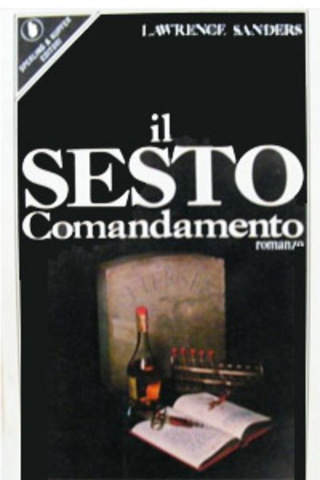 Lawrence Sanders -  Il sesto comandamento (1979)