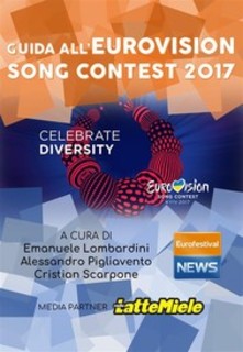 AA.VV. - Guida all'Eurovision Song Contest 2017 (2017)