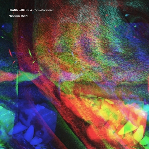 Frank Carter & The Rattlesnakes - Modern Ruin (2017) 320 KBPS