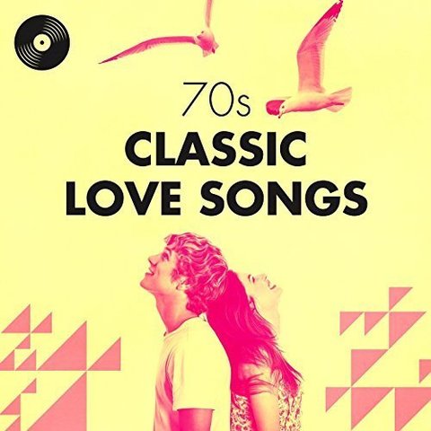 VA - 70s Classic Love Songs (2016) 320 KBPS