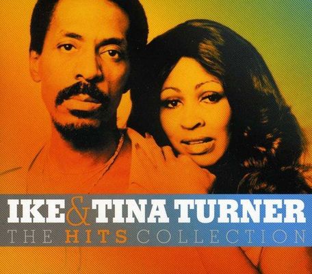 Ike & Tina Turner - The Hits Collection (2012)