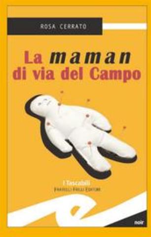 Rosa Cerrato - La maman di via del Campo (2013)