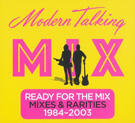 Modern Talking - Ready For The Mix (2017)