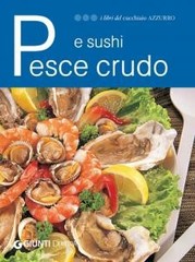 AA.VV. - Pesce crudo e sushi (2013)