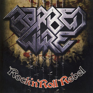 Barbed Wire - Rock 'N Roll Rebel (2010).mp3 - 128 Kbps